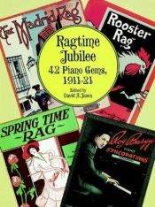 book cover of Ragtime Jubilee: 41 Piano Gems, 1911-21 by David A. Jasen