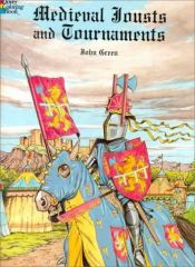 book cover of Medieval Jousts and Tournaments by John Green