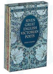 book cover of Seven Great English Victorian Poets: Seven Volumes by Dover