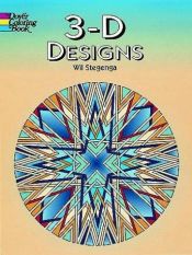 book cover of 3-D Designs by Wil Stegenga