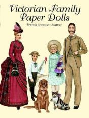 book cover of Victorian Family Paper Dolls by Brenda Sneathen Mattox