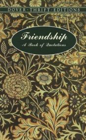 book cover of Friendship: A Book of Quotations by אריסטו