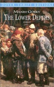 book cover of The Lower Depths by Maxime Gorki