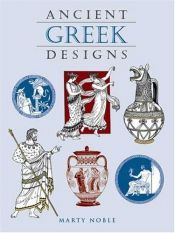 book cover of Ancient Greek Designs (Dover Pictorial Archives) by Marty Noble