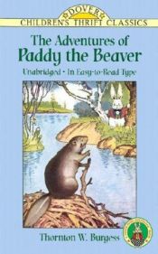 book cover of Green Forest Friends, The Adventures of Paddy the Beaver by Thorton W. Burgess