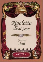 book cover of Rigoletto Vocal Score (Dover Vocal Scores) by Giuseppe Verdi