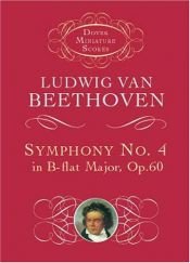 book cover of Symphony No. 4 in B-flat Major: Baerenreiter Full Score by Ludwig van Beethoven