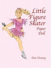 book cover of Little Figure Skater Paper Doll by Tom Tierney