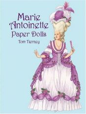 book cover of Marie Antoinette Paper Dolls by Tom Tierney