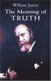 book cover of The meaning of truth by 윌리엄 제임스