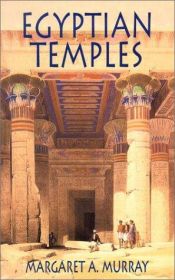 book cover of Egyptian Temples by Margaret Alice Murray