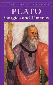 book cover of Gorgias and Timaeus by Platonas