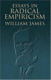 book cover of Essays in Radical Empiricism by Вільям Джеймс