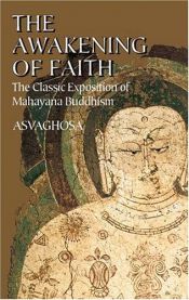 book cover of The Awakening of Faith: The Classic Exposition of Mahayana Buddhism by Aśvaghoṣa