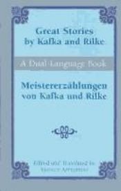 book cover of Great Stories by Kafka and Rilke by Francas Kafka