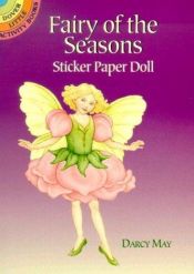 book cover of Fairy of the Seasons (Sticker Paper Doll) by Darcy May