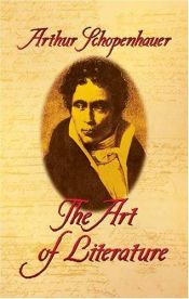 book cover of The Essays of Schopenhauer: The Art of Literature by Artūrs Šopenhauers