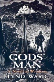 book cover of Gods' Man : A Novel in Woodcuts by Lynd Ward