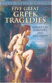 book cover of Five Great Greek Tragedies (Thrift Edition) by Sopokles