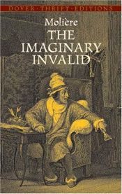 book cover of The Imaginary Invalid by 몰리에르