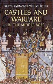 book cover of Castles and Warfare in the Middle Ages (Dover Pictorial Archives) by Eugène Emmanuel Viollet-le-Duc