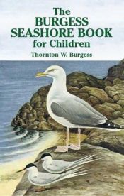 book cover of The Burgess Sea-Shore Book for Children by Thorton W. Burgess