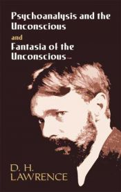 book cover of Fantasia Of The Unconscious by Дейвид Хърбърт Лорънс