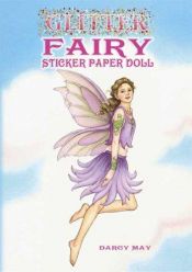 book cover of Glitter Fairy Sticker Paper Doll by Darcy May