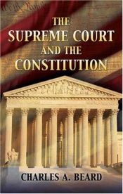 book cover of The Supreme Court and the Constitution by Charles A. Beard