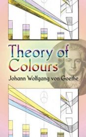 book cover of Theory of Colours by Ioannes Volfgangus Goethius