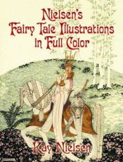 book cover of Nielsen's Fairy Tale Illustrations in Full Color by Kay Nielsen