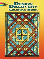 book cover of Design Discovery Coloring Book (Dover Coloring Book) by Dover