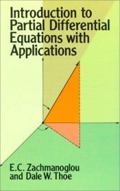 book cover of Introduction to partial differential equations with applications by E. C. Zachmanoglou