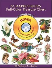 book cover of Scrapbookers Full-Color Treasure Chest CD-ROM and Book (Dover Full-Color Electronic Design) by Dover