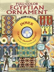 book cover of Full-Color Egyptian Ornament CD-ROM and Book (Dover Electronic Clip Art) by Dover