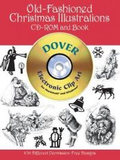 book cover of Old-Fashioned Christmas Illustrations CD-ROM and Book (Dover Pictorial Archives) by Dover