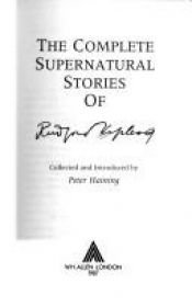 book cover of Complete Supernatural Stories by רודיארד קיפלינג