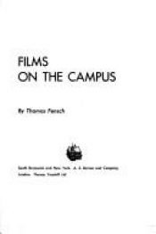 book cover of Films on the campus by Thomas Fensch