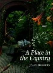 book cover of A Place in the Country by John Brookes