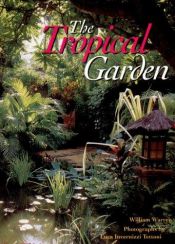 book cover of The Tropical Garden by William Warren