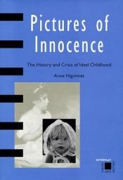 book cover of Pictures of innocence by Anne Higonnet