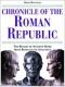 Geschichte der Römischen Republik. Von Romulus zu Augustus