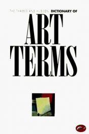 book cover of Thames & Hudson Dictionary of Art Terms by Edward Lucie-Smith