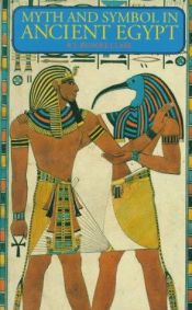 book cover of Myth and Symbol in Ancient Egypt by Robert Thomas Rundle Clark