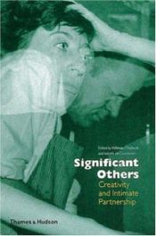 book cover of Significant Others: Creativity and Intimate Partnership (Interplay) by Whitney Chadwick