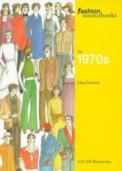 book cover of The 1970s (Fashion Sourcebooks) by John Peacock