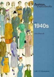 book cover of The 1940s (Fashion Sourcebooks) by John Peacock