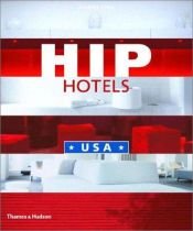 book cover of Hip hotels. USA by Herbert Ypma