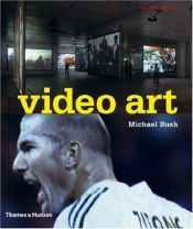 book cover of Video Art by Michael Rush