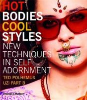 book cover of Hot bodies, cool style by Ted Polhemus